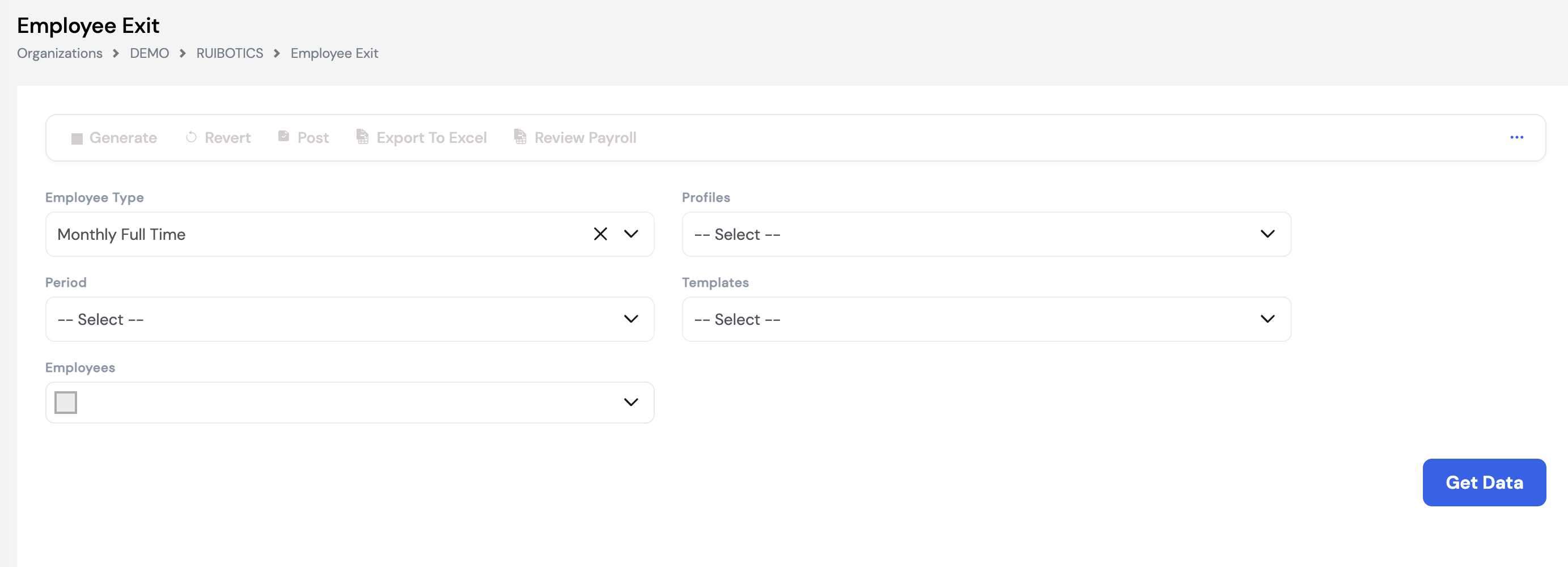 Employee Exit screen showing Generate, Revert, Post, Export to Excel and Review Payroll action buttons with Employee Type, Profiles, Period, Templates and Employees filters and Get Data button