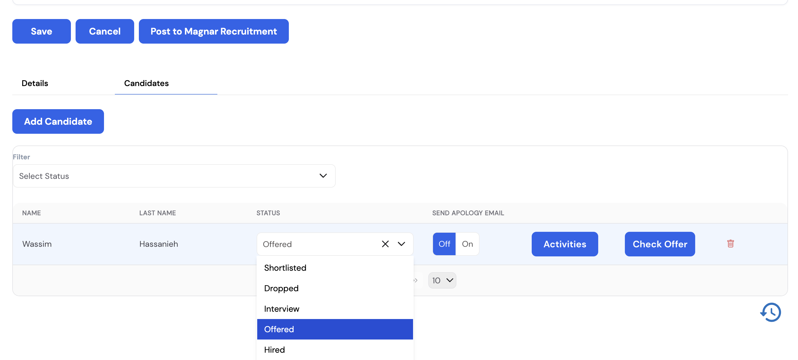 Candidates tab showing candidate list with Status dropdown (Shortlisted, Dropped, Interview, Offered, Hired), Send Apology Email toggle, Activities and Check Offer buttons