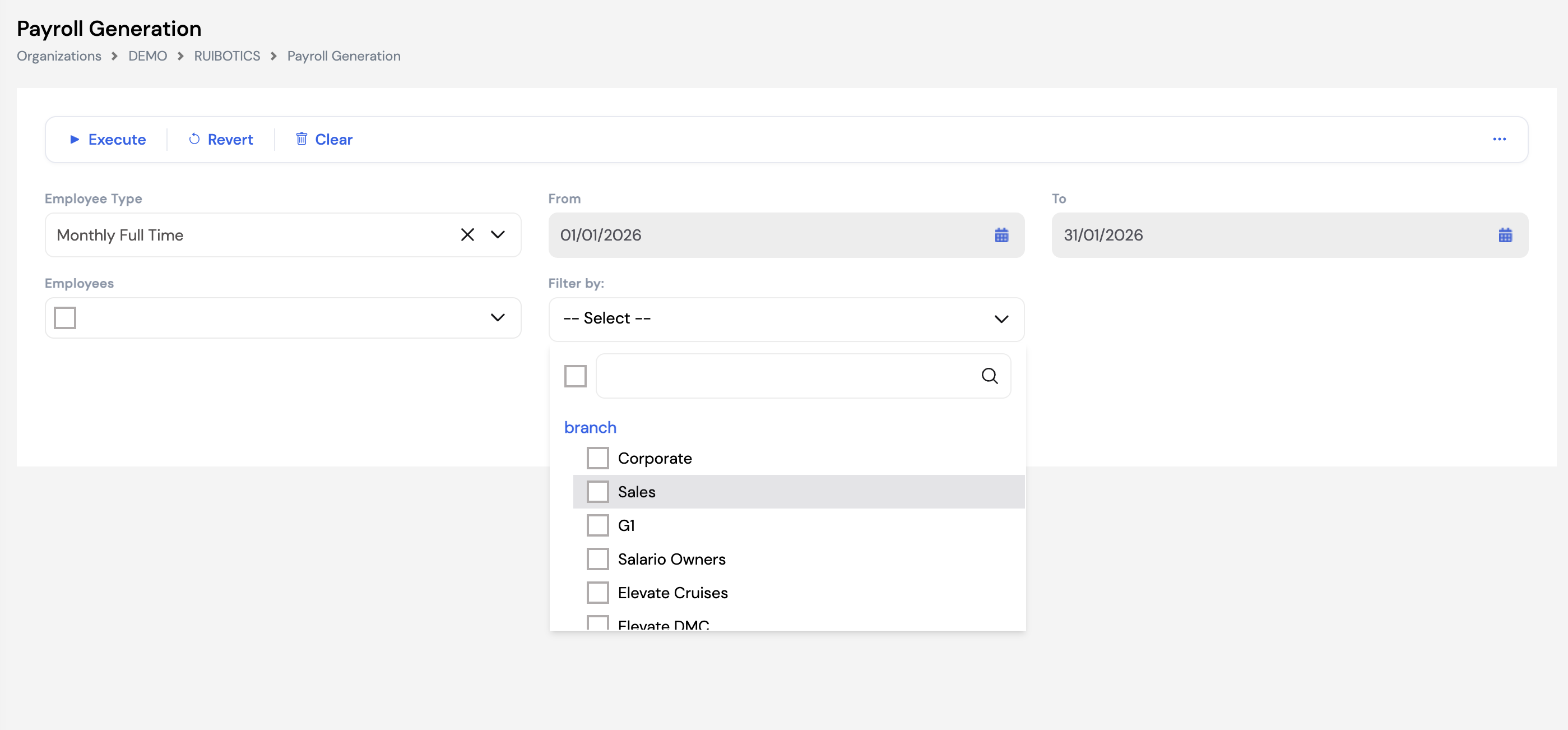 Payroll Generation screen showing Execute, Revert and Clear buttons, Employee Type filter, From and To date range, Employees filter, and a Filter By dropdown showing cost center dimensions: branch (Corporate, Sales, G1, Salario Owners, Elevate Cruises, Elevate DMC)