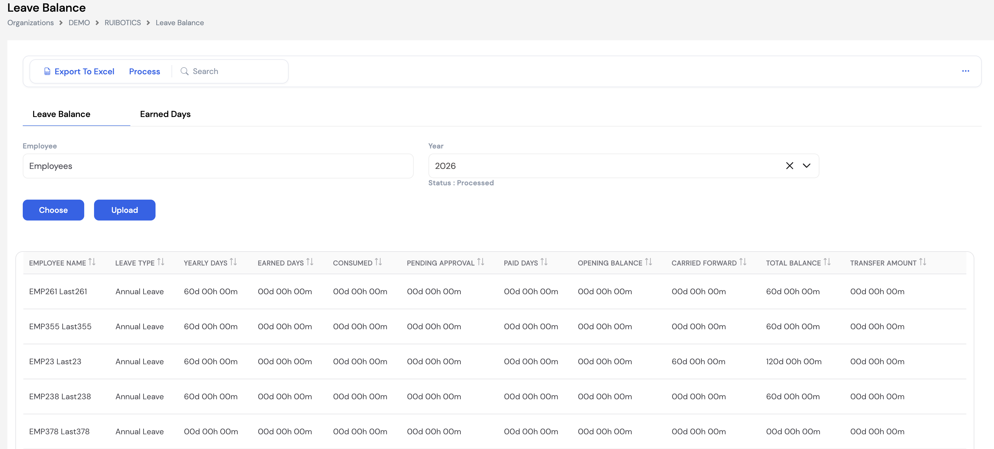 Leave Balance screen showing employee filter, Year 2026 (Status: Processed), Choose and Upload buttons, and a results grid with columns: Employee Name, Leave Type, Yearly Days, Earned Days, Consumed, Pending Approval, Paid Days, Opening Balance, Carried Forward, Total Balance and Transfer Amount