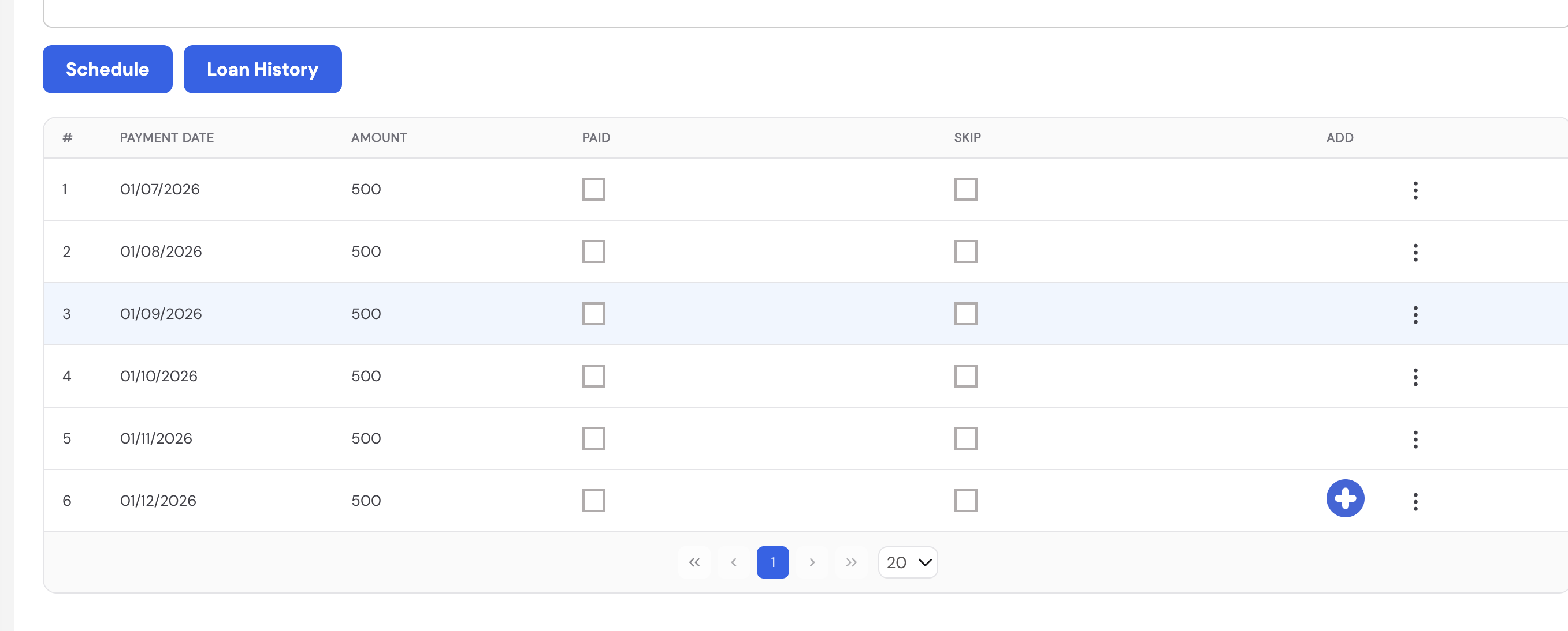 Loan repayment schedule showing 6 installments of 500 each with Payment Date, Amount, Paid checkbox, Skip checkbox and Add column