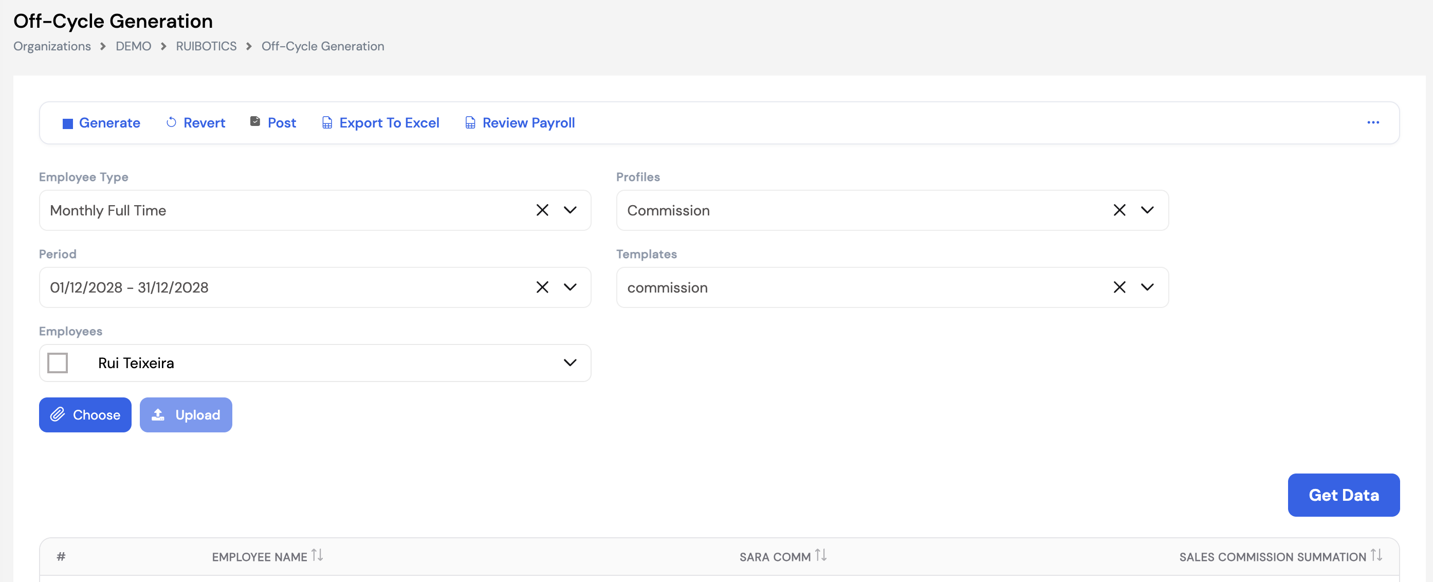 Off-Cycle Generation screen showing Generate, Revert, Post, Export to Excel and Review Payroll buttons with filters for Employee Type, Profiles, Period, Templates, and Employees. Results grid shows Employee Name with commission element columns.