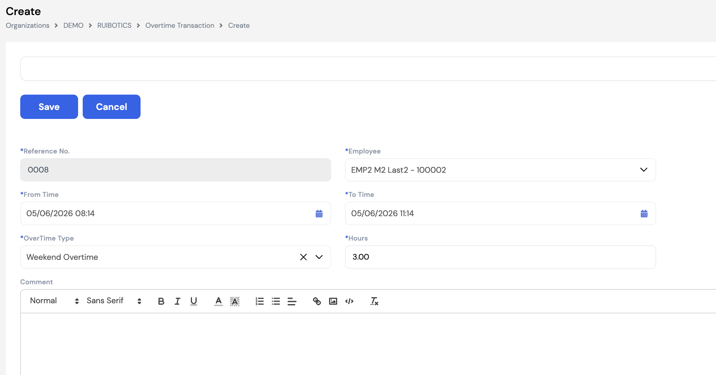 Create Overtime Transaction form showing Reference No, Employee, From Time, To Time, OverTime Type, Hours and Comment fields