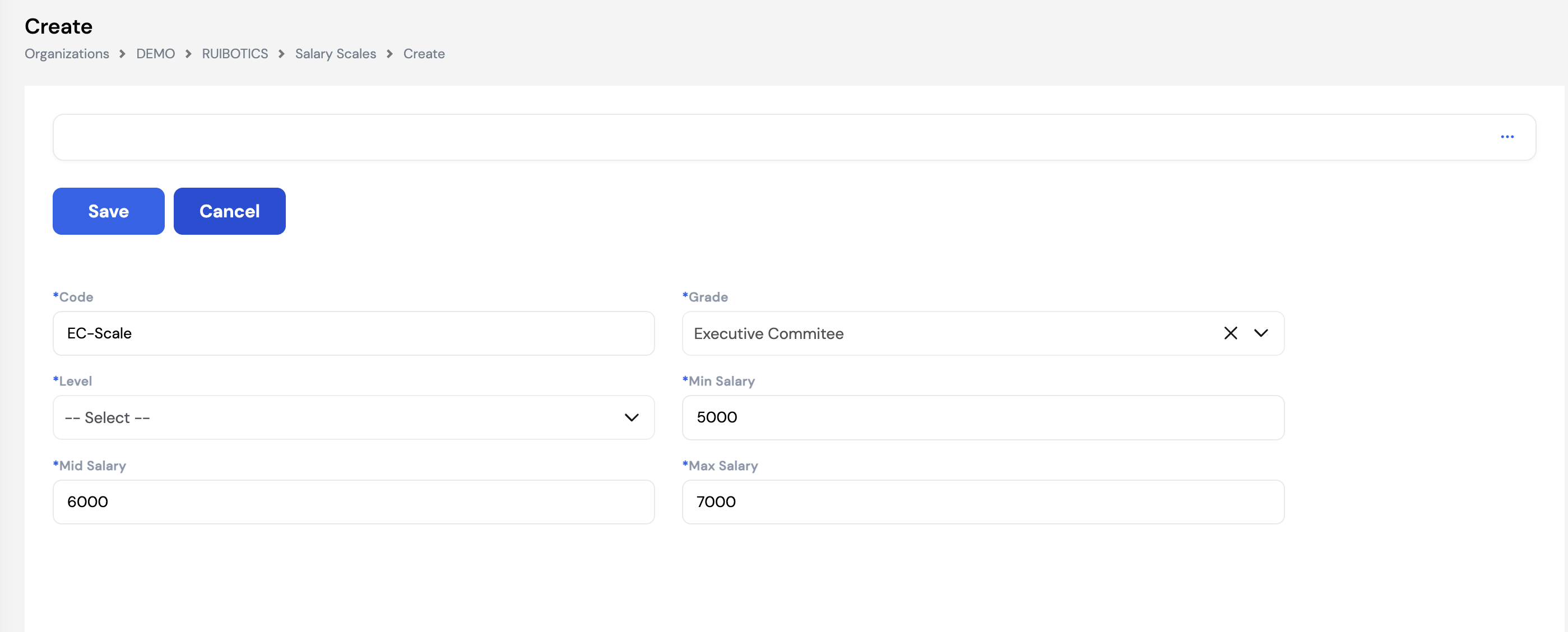 Create Salary Scale form showing Code (EC-Scale), Grade (Executive Committee), Level, Min Salary (5000), Mid Salary (6000) and Max Salary (7000)