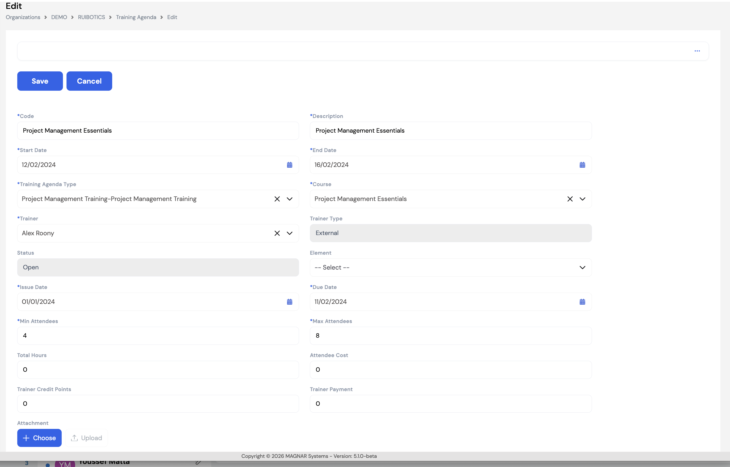 Training Agenda edit form showing Code, Description, Start Date, End Date, Training Agenda Type, Course, Trainer, Trainer Type (auto-filled), Status, Element, Issue Date, Due Date, Min Attendees, Max Attendees, Total Hours, Attendee Cost, Trainer Credit Points, Trainer Payment and Attachment fields