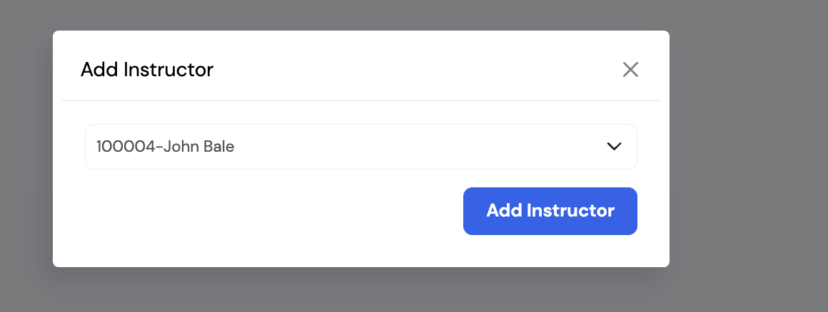 Add Instructor dialog with a dropdown showing employee 100004-John Bale and an Add Instructor button